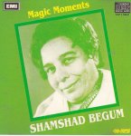 Magic Moments Shamshad Begum EMI CD