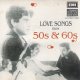 Love Songs From 50s & 60s Emi Cd