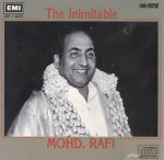 The Inimitable Mohammad Rafi EMI CD