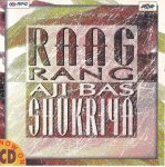 Indian Cd Raag Rang Aji Bas Shukria EMI CD