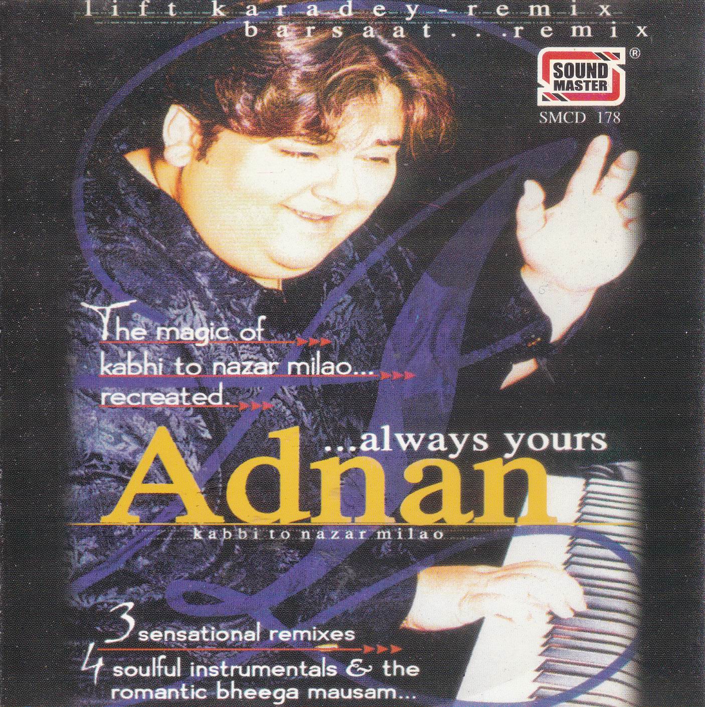 (image for) Always Yours Adnan Sami Khan MS Cd Superb Recocording