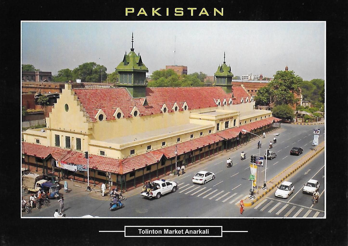 (image for) Pakistan Beautiful Postcard Tolington Market Anarkali Lahore