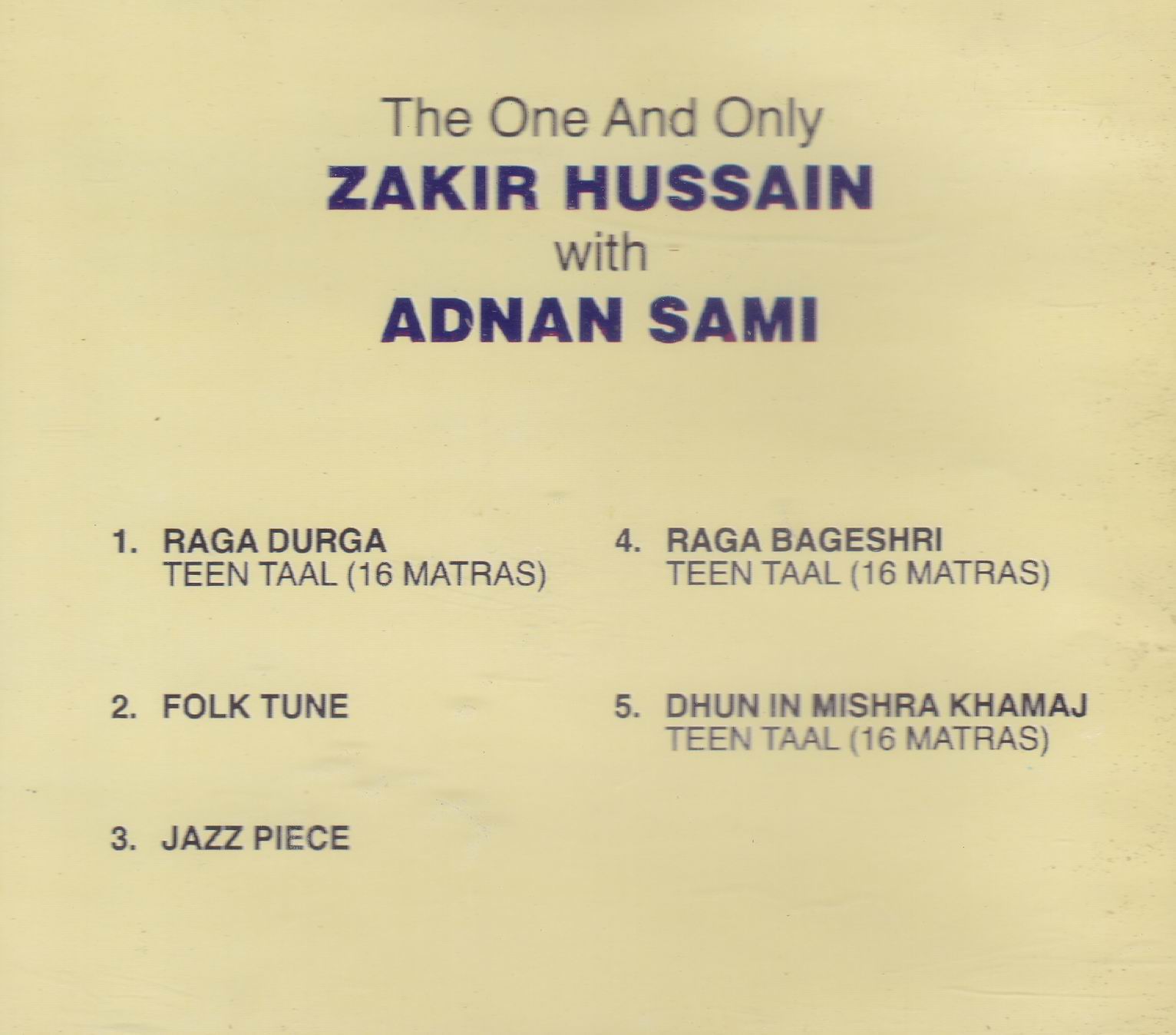 (image for) One & Only Adnan Sami Khan & Zakir Hussain