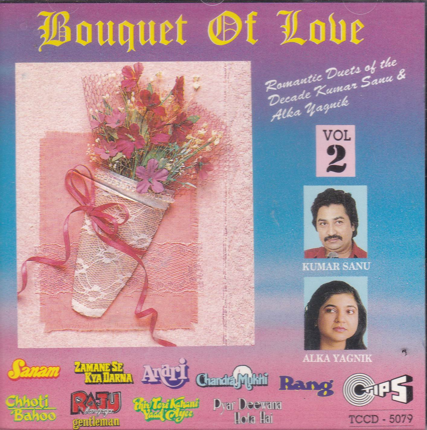 (image for) Bouquet Of Love Kumar Sanu & Alka Tips Cd