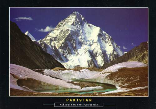 (image for) Pakistan Beautiful Postcard K2 Largest Pyramid Of The World