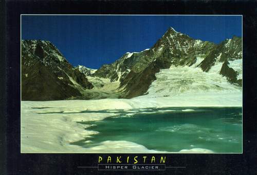 (image for) Pakistan Beautiful Postcard Hisper Glacier