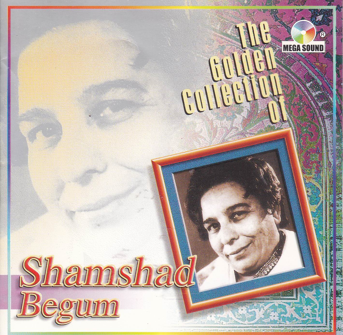 (image for) Golden Collection Of Shamshad Begum Vol 1 MS CD