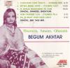 Malika e Ghazal Begum Akhtar Music Thumris Music India CD