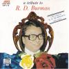 A Tribute To R D Burman Music India Cd