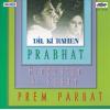 Indian Cd Dil Ki Rahen Prabhat Hindustan Ki Qasam Prem P EMI CD