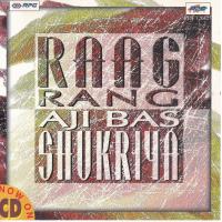 Indian Cd Raag Rang Aji Bas Shukria EMI CD